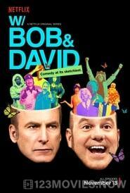 W/ Bob & David Season 1 Episode 1