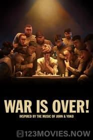 WAR IS OVER! Inspired by the Music of John & Yoko