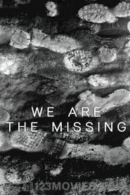 We Are The Missing