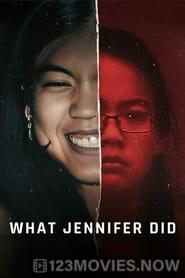 What Jennifer Did