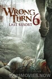 Wrong Turn 6: Last Resort