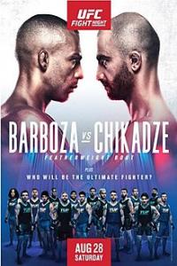 Barboza vs. Chikadze. Ultimate Fighting Championship Fight Night