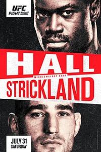 Ultimate Fighting Championship Fight Night Fight Night: Hall vs Strickland